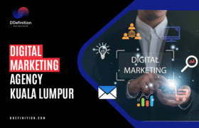 Digital marketing agency Kuala Lumpur